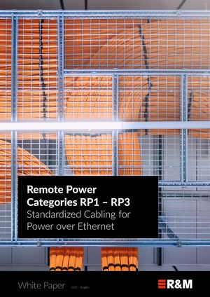 Remote Power Categories RP1 – RP3 Standardized Cabling for Power over Ethernet