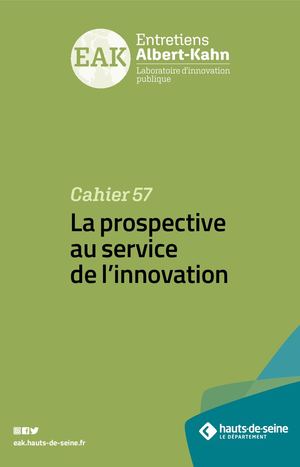 Cahier n°57 : La prospective au service de l’innovation