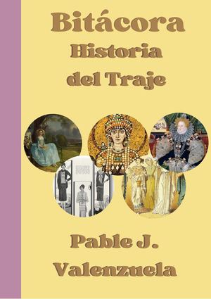 Bitácora Historia Del Traje