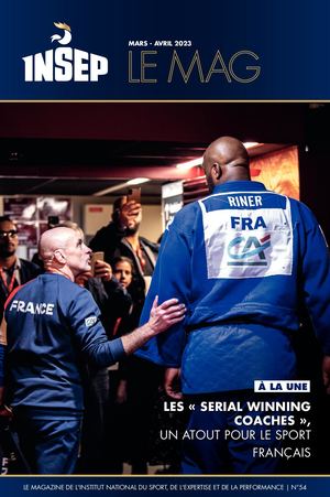 INSEP Le Mag N°54 - Mars/Avril 2023