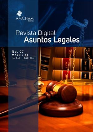 Revista de Asuntos Legales - AmCham Bolivia #7