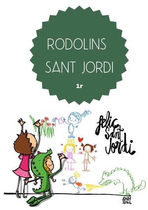 Rodolins Sant Jordi - 1r