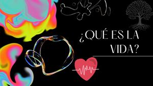 A Que Llamamos Vida