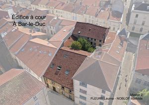 Edifice à Cours à Bar le Duc - Fleury Laurna, Noblot Mathilde