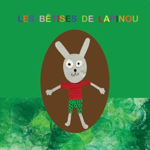 C2 Les betises de Lapinou