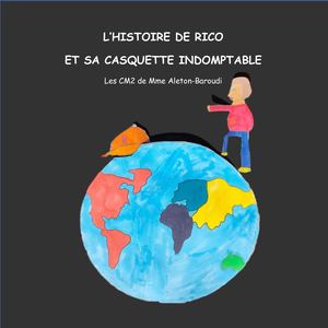 C3 L'histoire de Rico et sa casquette indomptable