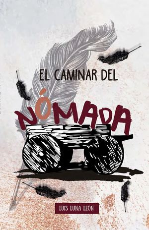 El Caminar Del Nómada
