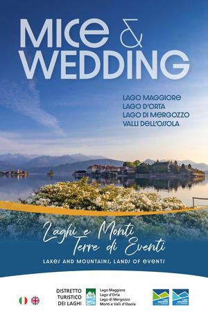 MICE & WEDDING: Laghi e Monti, terre di eventi