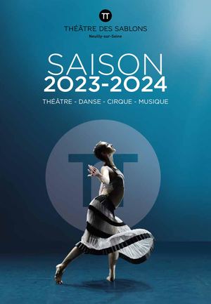 THEATRE DES SABLONS - SAISON 2023-2024