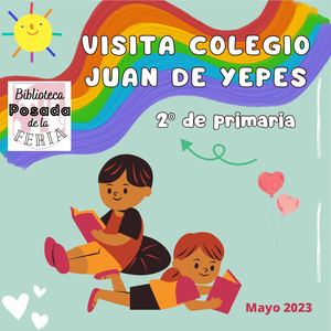 Visita 2º Primaria Juan De Yepes