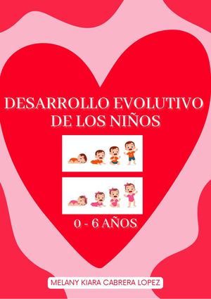 Desarrollo evolutivo de los niños de 0 a 6 años