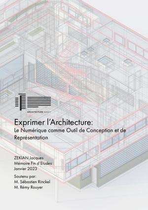 Exprimer l'Architecture: Le Numérique comme Outil de Conception et de Représentation