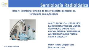 Tarea 4 Interpretar Estudio De Caso Y Aspectos Generales En Tomografía Computarizada (2)
