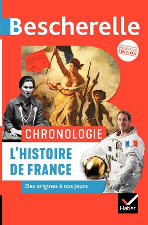 Bescherelle - Chronologie de l'histoire de France