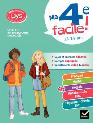 Ma 4e facile ! Tout-en-un adapté aux enfants dyslexiques (DYS) ou en difficulté d'apprentissage