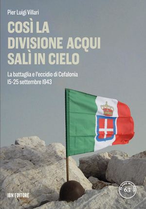 Così la Divisione Acqui salì in cielo