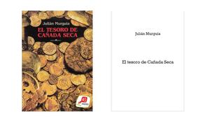 EL TESORO DE LA CAÑADA SECA.