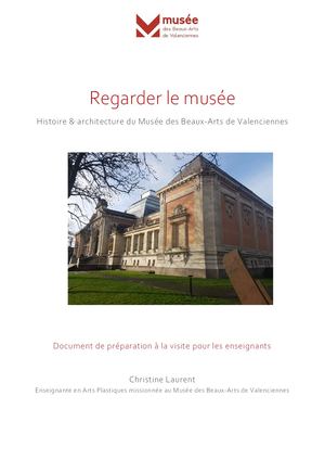 Dossier Pédagogique Regarder Le Musée Histoire Et Architecture