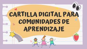 Cartilla Digital Comunidades De Aprendizaje