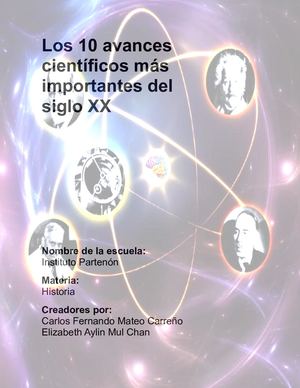Los 10 Avances Científicos Más Importantes Del Siglo XX