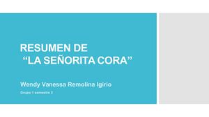 Resumen De La Señorita Cora