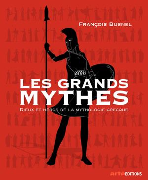 Les Grands Mythes (extraits)