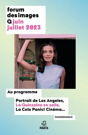 Juin et juillet 2023 au Forum des images