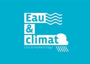 Exposition Eau et Climat: c'est le moment d'agir