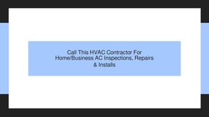 Call This HVAC Contractor For Home/Business AC Inspections, Repairs & Installations In Scottsdale AZ