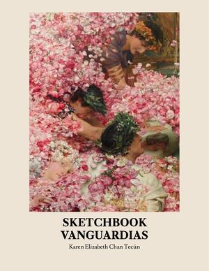Karen Chan Vanguardias Artisticas Sketchbook