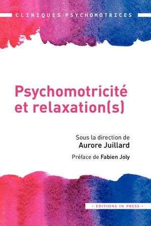 PSYCHOMOTRICITÉ ET RELAXATION(S)