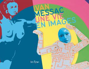 Ivan Messac une vie en images (Extrait)
