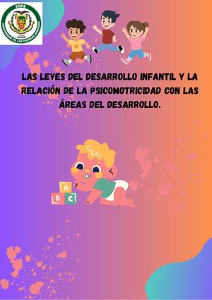 Leyes del desarrollo infantil y la relación de la psicomotricidad con las áreas del desarrollo.