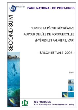 Suivi de la pêche récréative autour de l'île de Porquerolles (Hyères les Palmiers, Var). Saison estivale 2007.