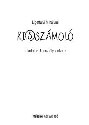 MK-4101 Ki(s)számoló feladatok 1. osztályosoknak