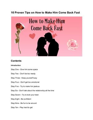10 Proven Tips On How To Make Him Come Back Fast