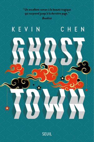 "Ghost Town" de Kevin Chen, éditions du Seuil