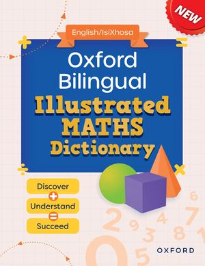 Oxford Bilingual Illustrated Maths Dictionary English+ IsXhosa