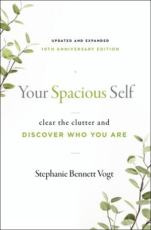 Your Spacious Self 10th Anniversary Edition by Stephanie Bennett Vogt - Sample