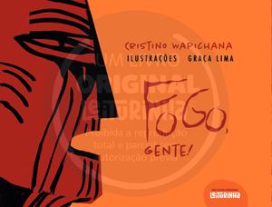 Fogo, gente!