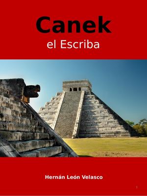 Canek El Escriba - Hernán León Velasco