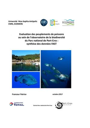 Evaluation des peuplements de poissons au sein de l'Observatoire de la biodiversité du Parc national de Port-Cros: synthèse des données FAST.