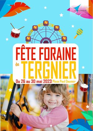 Fête Foraine Tergnier Mai 2023