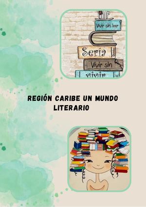 La Literatura En La Región Caribe