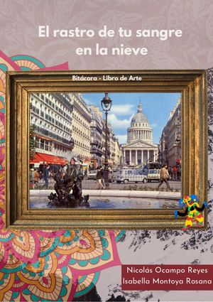 El Rastro de tu Sangre en la Nieva