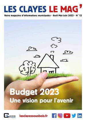 Les Clayes Le Mag' #12 - Avril, Mai, Juin 2023