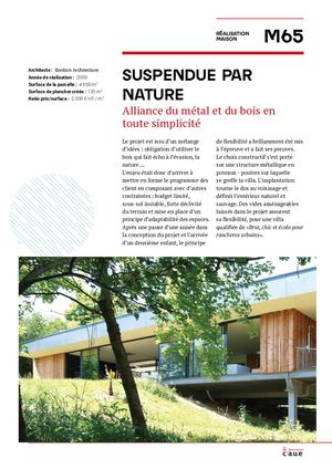 Maison neuve - Suspendue par nature