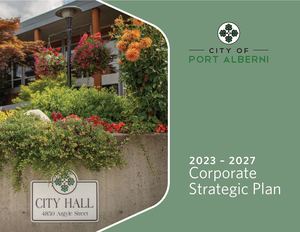 Port Alberni's 2023-2027 Corporate Strategic Plan