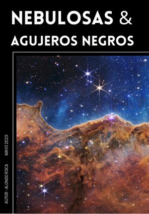Nebulosas & Agujeros Negros