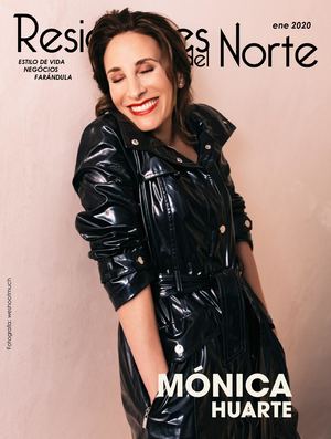 MÓNICA HUARTE | REVISTA RESIDENTES | ENE2020